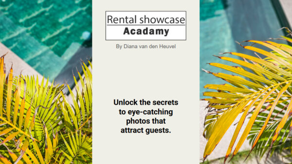 Learn how to take better photos of your vacation rental with your phone. Attract more guests, get more bookings, and increase your income with our easy course!